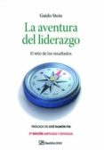 la aventura del liderazgo: el reto de los resultados (2ª ed.)-guido stein-9788496612808 la aventura del liderazgo: el reto de los resultados (2ª ed.)-guido stein-9788496612808