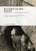 retoricas del miedo. imagenes de la guerra civil española-vicente sanchez-biosca-9788496820708 retoricas del miedo. imagenes de la guerra civil española-vicente sanchez-biosca-9788496820708