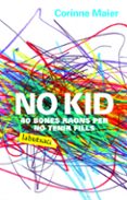 no kid-corinne maier-9788496863408 no kid-corinne maier-9788496863408