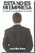 esta no es mi empresa-ignacio muro benayas-9788496877108 esta no es mi empresa-ignacio muro benayas-9788496877108