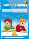 escribe y dibuja 4: metodo de lectura y escritura-andres mendez garcia-9788497007108 escribe y dibuja 4: metodo de lectura y escritura-andres mendez garcia-9788497007108