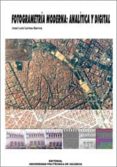 fotogrametria moderna: analitica y digital-jose luis lerma garcia-9788497052108 fotogrametria moderna: analitica y digital-jose luis lerma garcia-9788497052108