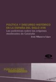 politica y discurso historico en la españa del siglo xvii (ebook)-9788497176408 politica y discurso historico en la españa del siglo xvii (ebook)-9788497176408