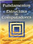 fundamentos y estructura de computadores-javier garcia-jose mª angulo-ignacio angulo-9788497321808 fundamentos y estructura de computadores-javier garcia-jose mª angulo-ignacio angulo-9788497321808