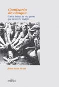 comisario de choque: la guerra que nunca imagine-joan sans-9788497430708 comisario de choque: la guerra que nunca imagine-joan sans-9788497430708