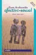 curso de educacion afectivo-sexual (libro de ejercicios)-nieves lopez soler-9788497450508 curso de educacion afectivo-sexual (libro de ejercicios)-nieves lopez soler-9788497450508