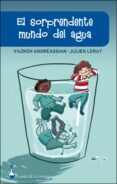 el sorprendente mundo del agua-vazken andreassian-9788497543408 el sorprendente mundo del agua-vazken andreassian-9788497543408