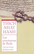 las enseñanzas del buda: los tres sutras fundamentales-thich nhat hanh-9788497544108 las enseñanzas del buda: los tres sutras fundamentales-thich nhat hanh-9788497544108