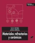 materiales refractarios ceramicos-luis felipe verdeja gonzalez-9788497565608 materiales refractarios ceramicos-luis felipe verdeja gonzalez-9788497565608