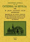 la catedral de sevilla. descripcion artistica (ed. facsimil)-juan agustin cean bermudez-9788497617208 la catedral de sevilla. descripcion artistica (ed. facsimil)-juan agustin cean bermudez-9788497617208