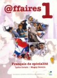 affaires 1: libro del alumno (incluye cd)-lydie corado-maguy pereira-9788497781008 affaires 1: libro del alumno (incluye cd)-lydie corado-maguy pereira-9788497781008