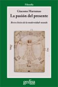 la pasion del presente-giacomo marramao-9788497843508 la pasion del presente-giacomo marramao-9788497843508