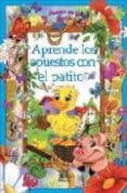 aprende los opuestos con el patito-9788497863308 aprende los opuestos con el patito-9788497863308