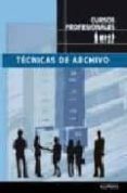 tecnicas de archivo: cursos profesionales-9788498185508 tecnicas de archivo: cursos profesionales-9788498185508