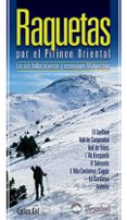 raquetas por el pirineo oriental. las mas bellas travesias y asce nsiones . 44 itinerarios-carles gel-9788498290608 raquetas por el pirineo oriental. las mas bellas travesias y asce nsiones . 44 itinerarios-carles gel-9788498290608