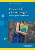 obstetrícia y ginecología. para el grado de medicina. 2ª edición-9788498357608 obstetrícia y ginecología. para el grado de medicina. 2ª edición-9788498357608