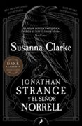 jonathan strange y el señor norrell-susanna clarke-9788498387308 jonathan strange y el señor norrell-susanna clarke-9788498387308