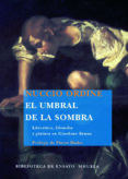 el umbral de la sombra: literatura, filosofia y pintura en giorda no bruno-nuccio ordine-9788498412208 el umbral de la sombra: literatura, filosofia y pintura en giorda no bruno-nuccio ordine-9788498412208