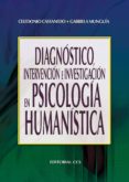 diagnostico, intervencion e investigacion en psicologia humanistica (ebook)-9788498429008 diagnostico, intervencion e investigacion en psicologia humanistica (ebook)-9788498429008
