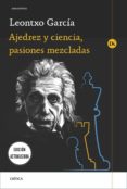 ajedrez y ciencia, pasiones mezcladas (ebook)-leontxo garcia-9788498925708 ajedrez y ciencia, pasiones mezcladas (ebook)-leontxo garcia-9788498925708