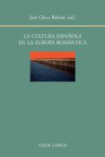 la cultura española en la europa romantica-fernando checa cremades-9788498951608 la cultura española en la europa romantica-fernando checa cremades-9788498951608