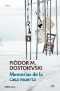 memorias de la casa muerta-fiodor dostoievski-9788499083308 memorias de la casa muerta-fiodor dostoievski-9788499083308