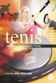 preparación física en el tenis, la-carlos vila gomez-9788499104508 preparación física en el tenis, la-carlos vila gomez-9788499104508