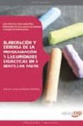 elaboracion y defensa de la programacion y las unidades didactica s en 6 pasos sencillos-9788499243108 elaboracion y defensa de la programacion y las unidades didactica s en 6 pasos sencillos-9788499243108