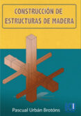 construccion de estructuras de madera (ebook)-9788499487908 construccion de estructuras de madera (ebook)-9788499487908