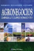 agronegocios: empresa y emprendimiento-manuel alvarado ledesma-9789500236508 agronegocios: empresa y emprendimiento-manuel alvarado ledesma-9789500236508