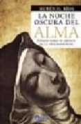 la noche oscura del alma. ensayo sobre el origen de la vida espir itual-ruben h. rios-9789501745108 la noche oscura del alma. ensayo sobre el origen de la vida espir itual-ruben h. rios-9789501745108