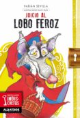 juicio al lobo feroz (ebook)-fabian sevilla-9789502414508 juicio al lobo feroz (ebook)-fabian sevilla-9789502414508