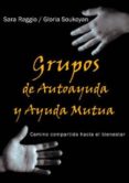 grupos de autoayuda y ayuda mutua: camino compartido hacia el bie nestar-sara raggio-9789508922908 grupos de autoayuda y ayuda mutua: camino compartido hacia el bie nestar-sara raggio-9789508922908