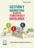 gestion y marketing en servicios turisticos y hoteleros (ebook)-9789587711608 gestion y marketing en servicios turisticos y hoteleros (ebook)-9789587711608