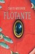 flotante-david wiesner-9789707773608 flotante-david wiesner-9789707773608