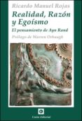 realidad, razon y egoismo: el pensamiento de ayn rand-ricardo manuel rojas-9789872793708 realidad, razon y egoismo: el pensamiento de ayn rand-ricardo manuel rojas-9789872793708