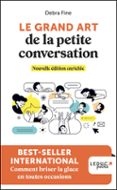 LE GRAND ART DE LA PETITE CONVERSATION