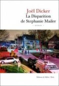 la disparition de stephanie mailer-joël dicker-9791032102008 la disparition de stephanie mailer-joël dicker-9791032102008