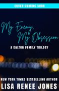 MY ENEMY, MY OBSESSION  (edición en inglés)