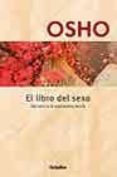 el libro del sexo: del sexo a la superconsciencia-9788425338014 el libro del sexo: del sexo a la superconsciencia-9788425338014