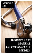 Descarga de libros fácil en inglés MERCK'S 1899 MANUAL OF THE MATERIA MEDICA 8596547022718 FB2 iBook (Spanish Edition)