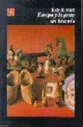 europa y la gente sin historia-eric r. wolf-9789681675110 europa y la gente sin historia-eric r. wolf-9789681675110