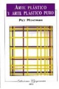 arte plastico y arte plastico puro-piet mondrian-9789706333117 arte plastico y arte plastico puro-piet mondrian-9789706333117