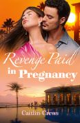 REVENGE PAID IN PREGNANCY