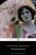 the collected stories of katherine mansfield-katherine mansfield-9780141441818 the collected stories of katherine mansfield-katherine mansfield-9780141441818
