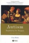 autism: explaining the enigma (2ºrev ed)-uta frith-9780631229018 autism: explaining the enigma (2ºrev ed)-uta frith-9780631229018
