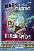 mark y los cuatro elementos (ebook)-9781524310318 mark y los cuatro elementos (ebook)-9781524310318