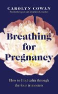 ¿Es posible descargar libros de google? BREATHING FOR PREGNANCY  (edición en inglés) in Spanish PDB MOBI 9781529905618 de CAROLYN COWAN