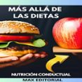 MÁS ALLÁ DE LAS DIETAS  (edición en inglés)