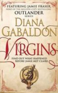 virgins: an outlander short story-diana gabaldon-9781780896618 virgins: an outlander short story-diana gabaldon-9781780896618